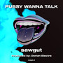 p**** WANNA TALK