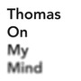 Thomas on My Mind (feat. Endy Garcia & Kenosis Dean)