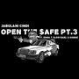 Open The Safe Pt. 3 (Explicit)