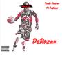 Derozan (feat. Fredo dineroo) [Explicit]