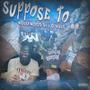 Suppose to (feat. O Wave) [Explicit]