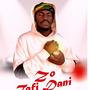 Zoo Tafi Dani (feat. Zubystar)