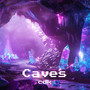 Caves