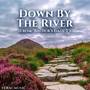 Down By The River (From 