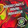 Americanto Amar América