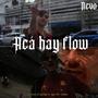 Acá hay flow (Explicit)