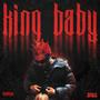 King baby (Explicit)