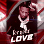 For Your Love (Explicit)