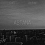 Astana (Explicit)