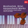 Mysliveček, Brixi: Harpsichord Works