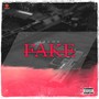 Fake (Explicit)