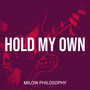 Hold My Own (Explicit)