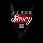 Saucy (Explicit)