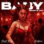 Baby What´s Up? (Explicit)