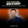 The #1 Limit In Life...Excuses!