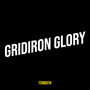 Gridiron Glory (Explicit)