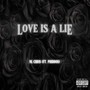 Love is a Lie (Explicit)