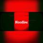 Bloodline (Explicit)