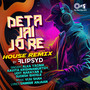Deta Jai Jo Re (House Remix)