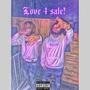 Love 4 Sale! (Explicit)