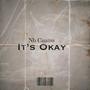 It's Okay (Explicit)