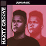 Naxty Groove (Explicit)