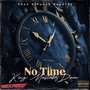 No Time (Explicit)