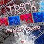 Trick (feat. 73 Br33z) [Explicit]