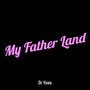 My Father Land