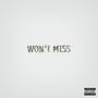 won't miss (Explicit)