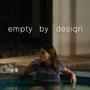 Empty By Design (Original Motion Picture Soundtrack)