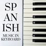 Spanish Music in Keyboard