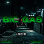 Big Gas! (Explicit)