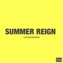 Summer Reign (Freestyle) [Explicit]