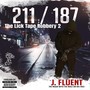 211/187 the Lick Tape Robbery 2 (Explicit)