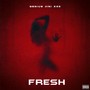 Fresh (Explicit)