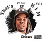 That’s Him, Vol. 1 (Explicit)