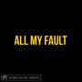 All My Fault