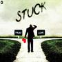 Stuck (Explicit)