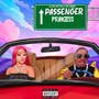 Passenger Princess (Explicit)