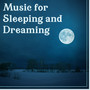 Music for Sleeping and Dreaming – Relaxing Music, Good Night, Deep Sleeping, Lullabies, Ambient Nature