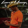 Leave A Message (feat. NFG Koma)