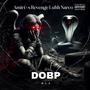 DOBP (feat. Amiri's Revenge) [Remix] [Explicit]