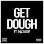 GET DOUGH (Explicit)