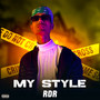 MY STYLE (Explicit)