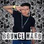 Bounce Hard