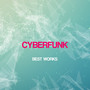Cyberfunk Best Works