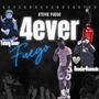 4ever Fuego (Explicit)