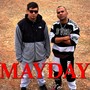 Mayday (feat. Puto Duman) [Explicit]
