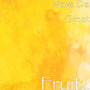 Fruitz (Explicit)